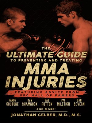 cover image of The Ultimate Guide to Preventing and Treating MMA Injuries